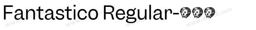 Fantastico Regular字体转换